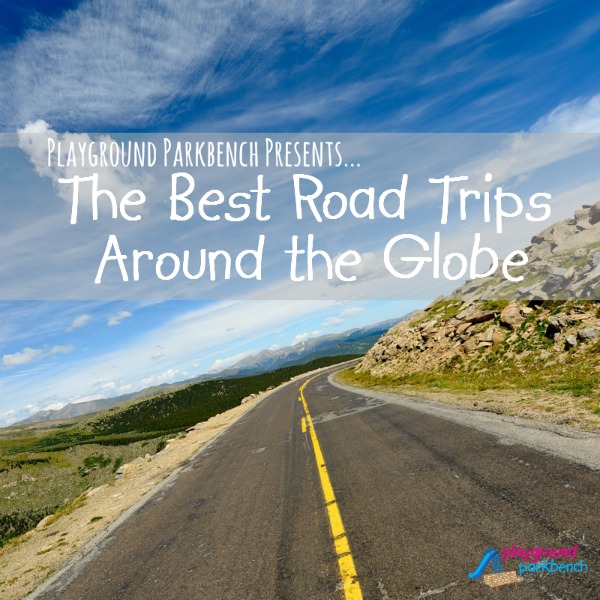 Best Road Trips Around the Globe