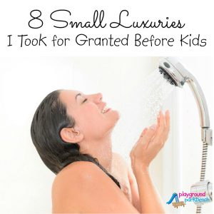 8 Small Luxuries I Took for Granted Before I Had Kids