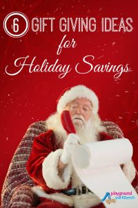 6 Gift Giving Ideas for Holiday Savings