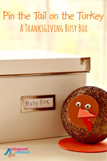 Thanksgiving Busy Box for Quiet Time - Pin the Tail on the Turkey