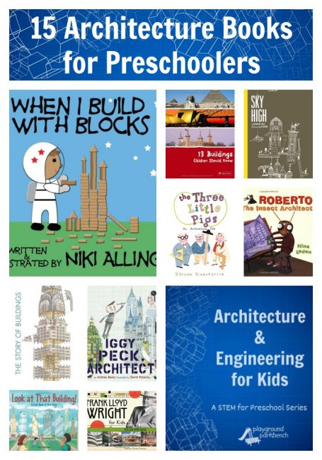 15 Books About Architecture for Preschoolers - A STEM for Kids Series