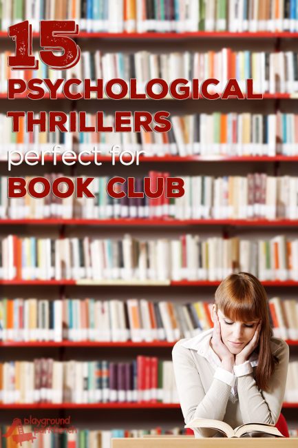 Searching for the next great book idea for your book club? Psychological thrillers, often overlooked as a book club genre, make great picks - full of intrigue, mental and emotional complexities, lots of fodder for great discussion. And page turners too! You wont' want to miss these 15 great psychological thrillers, including this month's pick for Mom's Book Nook, our virtual book club | Great Reads | Great Books | Book Club | What to Read | Best Books to Read | Book Lover |