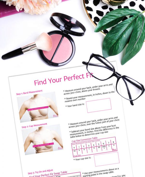 Use this FREE printable Perfect Fit worksheet to find bras that fit every time.