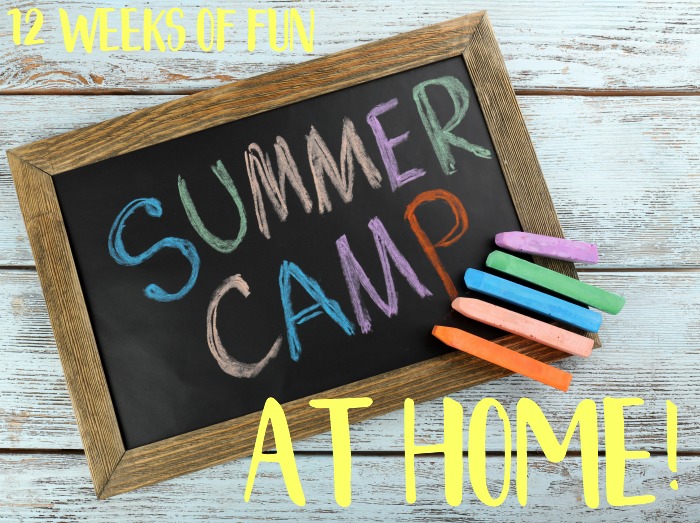 Summer Camp At Home - 12 Themed Weeks of Kids Activities